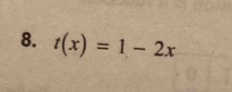 t(x)=1-2x