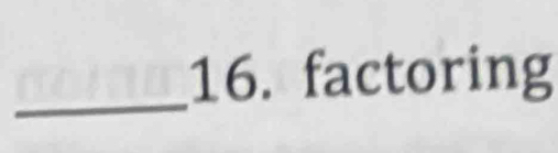 factoring