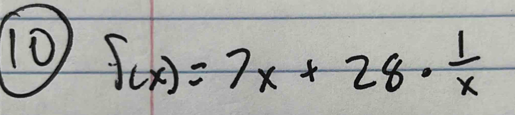 10 f(x)=7x+28·  1/x 