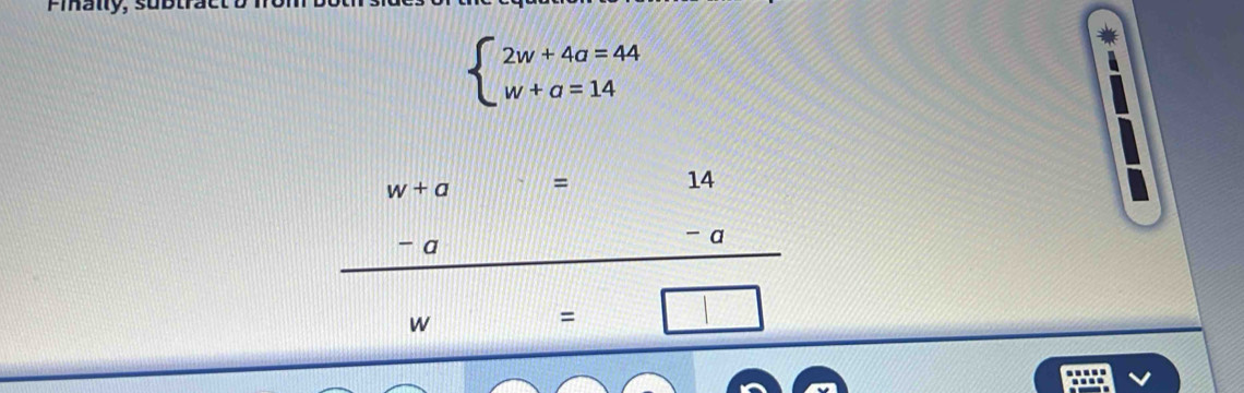 beginarrayl 2w+4a=44 w+a=14endarray.