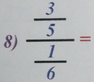 frac  3/5  1/6 =