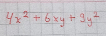 4x^2+6xy+9y^2