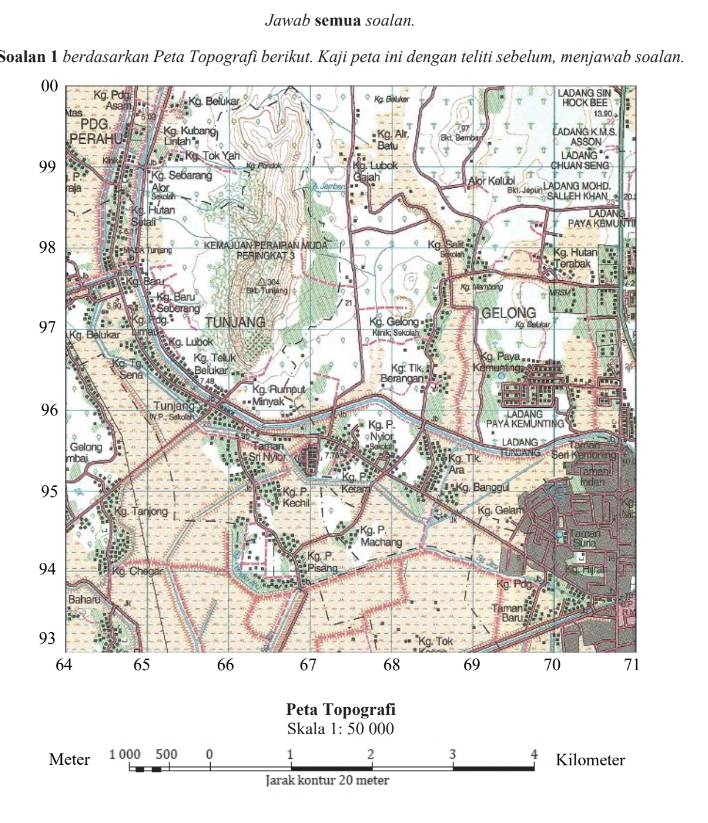 Jawab semua soalan. 
Soalan 1 berdasarkan Peta Topografì berikut. Kaji peta ini dengan teliti sebelum, menjawab soalan. 
Peta Topografi 
Skala 1:50 )00
Meter 1 000 500 0 1 2 3 4 Kilometer
Jarak kontur 20 meter