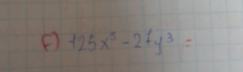 () +25x^3-27y^3=