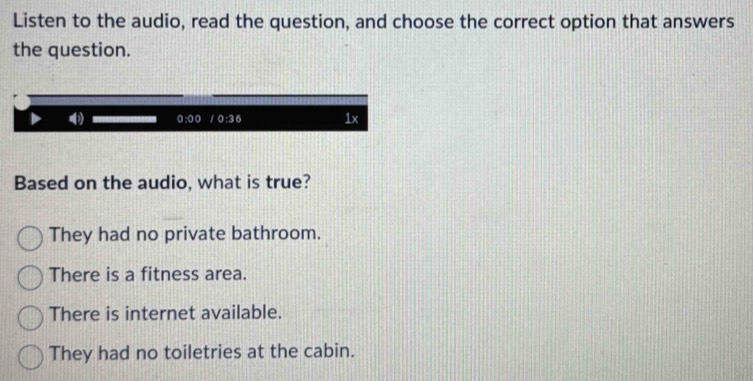 Solved: Listen to the audio, read the question, and choose the correct ...
