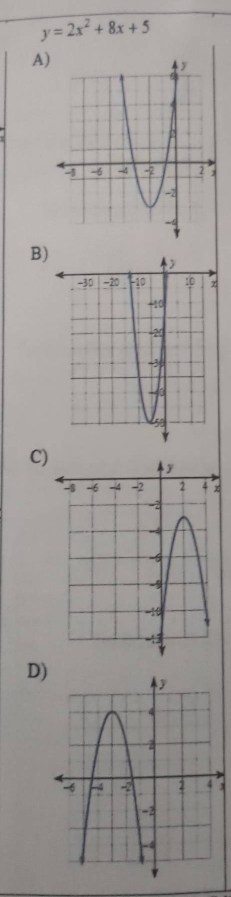 y=2x^2+8x+5
A) 
B) 
C) 
D) 
3