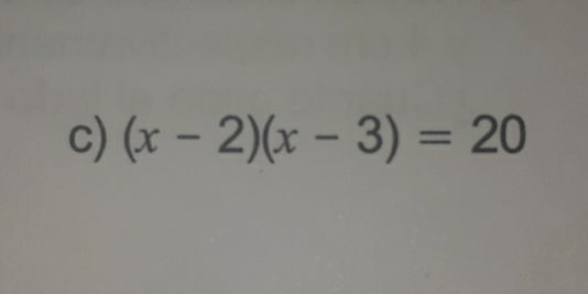 (x-2)(x-3)=20