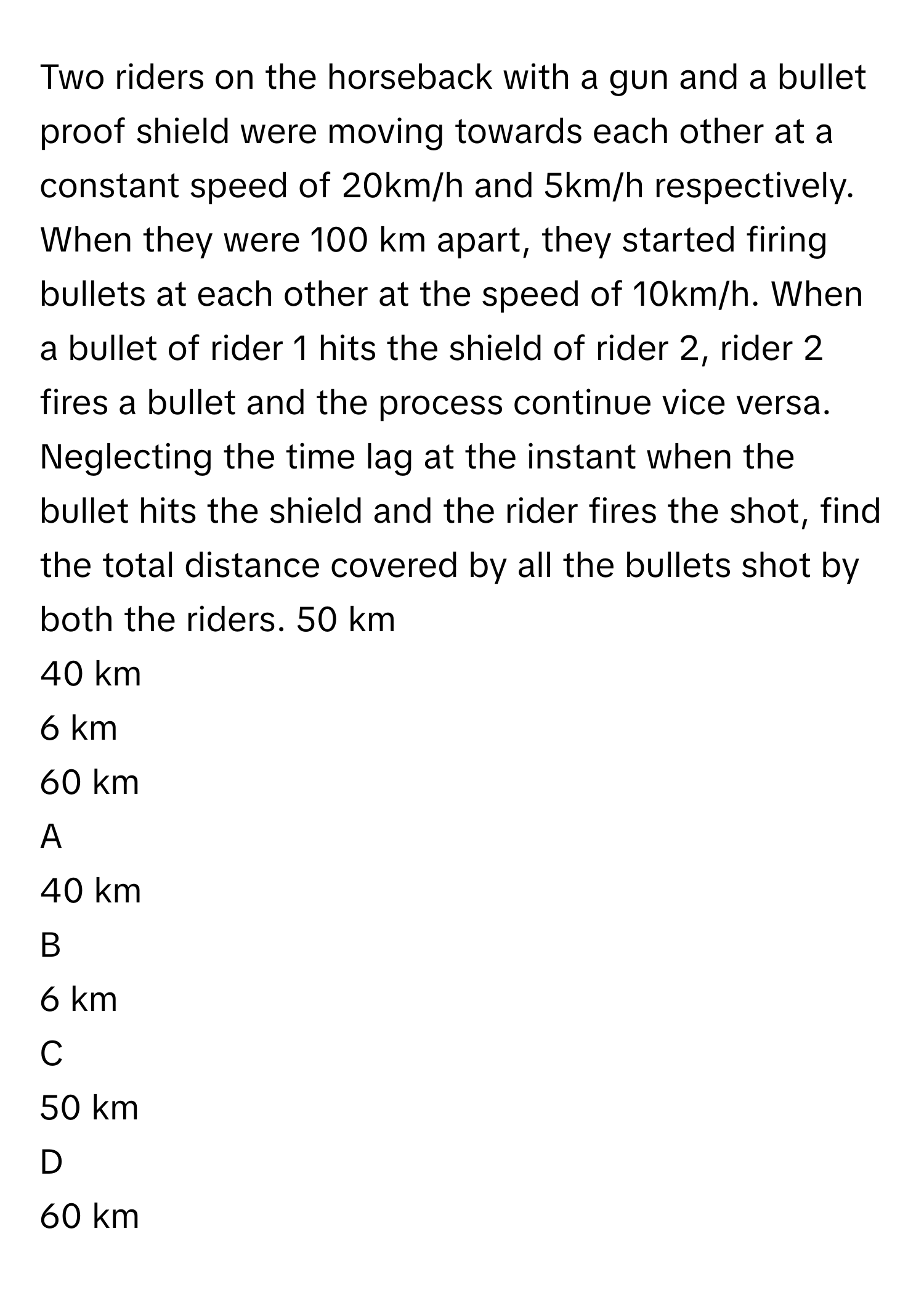 Solved: Two riders on the horseback with a gun and a bullet proof ...