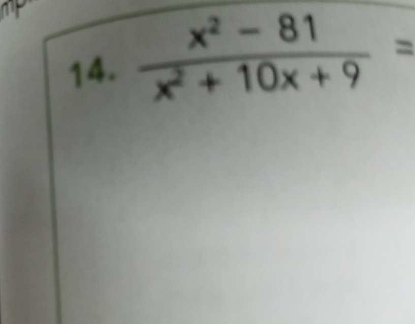  (x^2-81)/x^2+10x+9 =