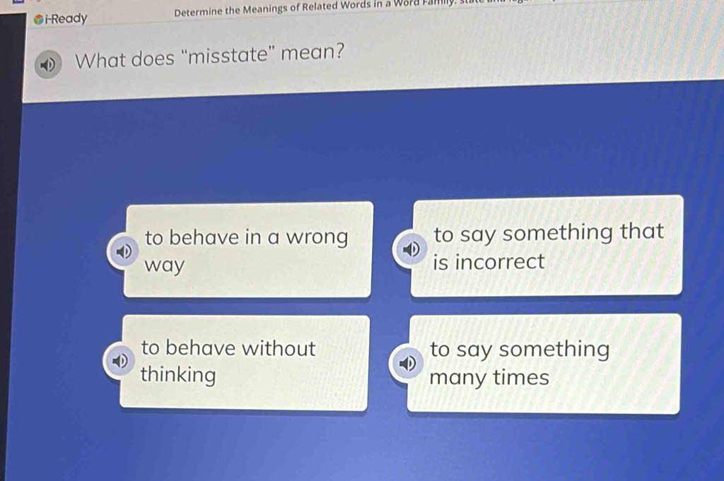 Solved: i-Ready Determine the Meanings of Related Words in a Word ...