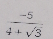  (-5)/4+sqrt(3) 