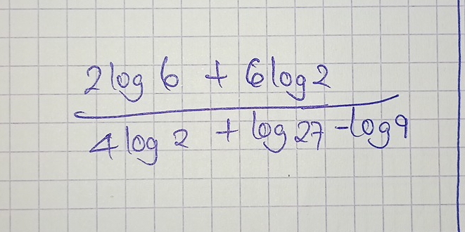  (2log 6+6log 2)/4log 2+log 27-log 9 