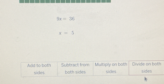 9x=36
x=5