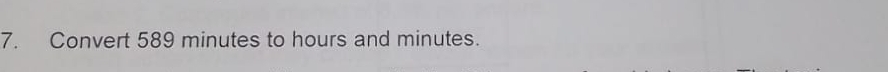 Convert 589 minutes to hours and minutes.