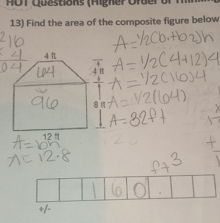 HOT Questions (Higner Order of Tn 
13) Find the area of the composite figure below