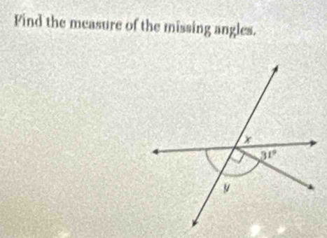 Find the measure of the missing angles.