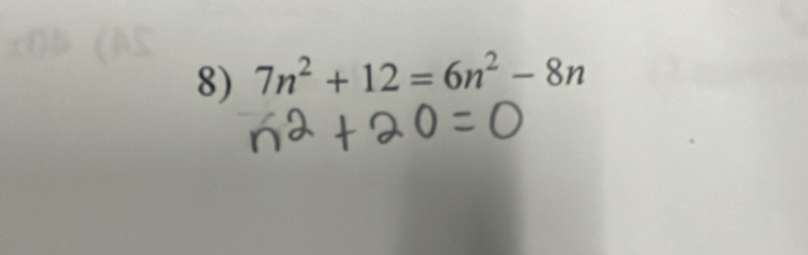 7n^2+12=6n^2-8n