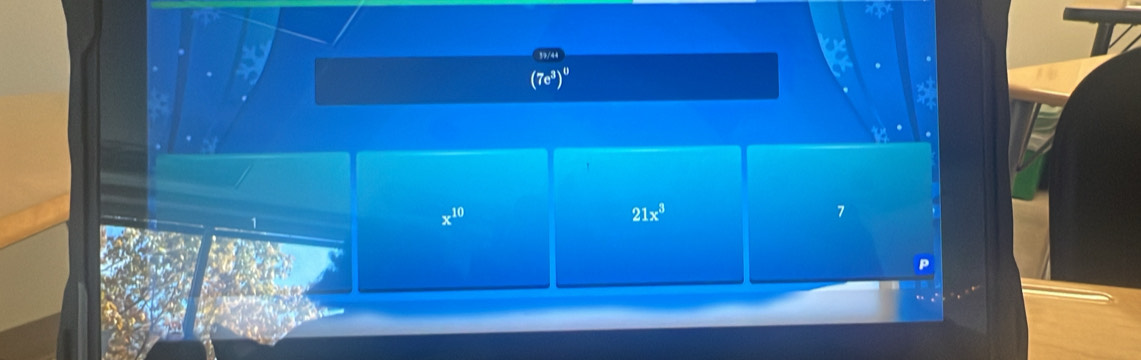 (7e^3)^0
x^(10)
21x^3
7