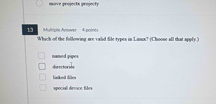 Solved: move projectx projecty 13 Multiple Answer 4 points Which of the ...