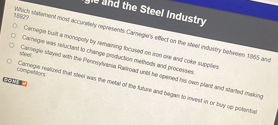 Solved: gle and the Steel Industry 1892? Which statement most ...