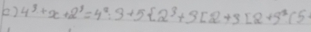 4^3+x+2^3=4^2:3+5 2^3+3[2+3[2+5^2]