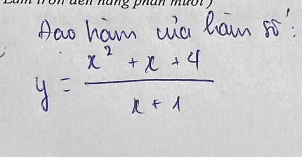 Aao ham wa ham 5t"
y= (x^2+x+4)/x+1 