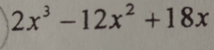 2x^3-12x^2+18x