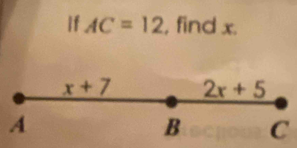 If AC=12 , find x.
C