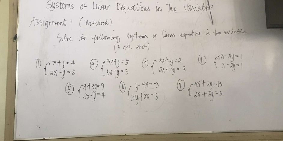 Systems of Linear Equationus in Two Vania6A 
Assignments (notcook) 
Sire the yollowing systems of linor urntion in too vonicabla 
(5 is. ench) 
① beginarrayl x+y=4 2x-y=8endarray. beginarrayl 3x+y=5 5x-y=3endarray. 3 beginarrayl 3x+2y=2 2x+3y=-2endarray. 4 beginarrayl 3x-5y=1 x-2y=1endarray.
7 
5 beginarrayl x+3y=9 2x-y=4endarray. 6 beginarrayl y-4x=-3 3y+2x=5endarray. beginarrayl 9x+2y=13 2x+5y=5endarray.