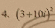 (3+10i)^2