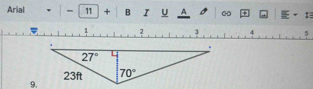 -|- 11|
Arial + B I U A  4
+
9.