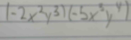 (-2x^2y^3)(-5x^3y^4)