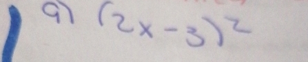 9 (2x-3)^2