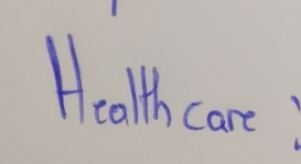 Health care