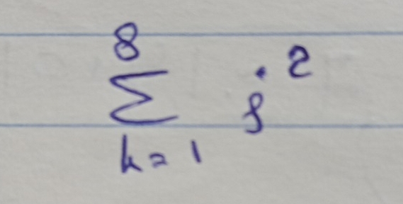 sumlimits _(k=1)^8i^2