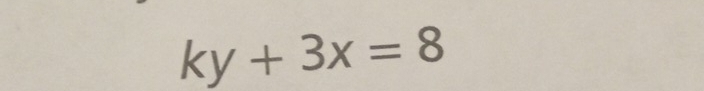 ky+3x=8