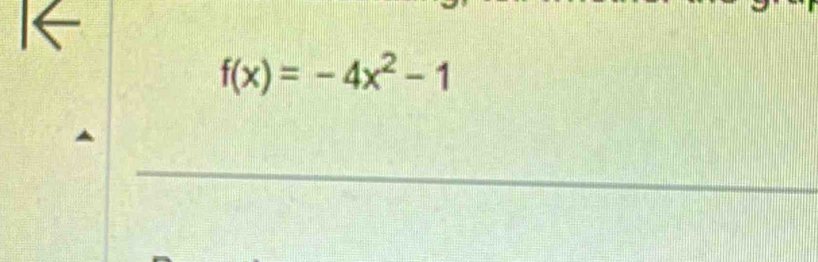 f(x)=-4x^2-1