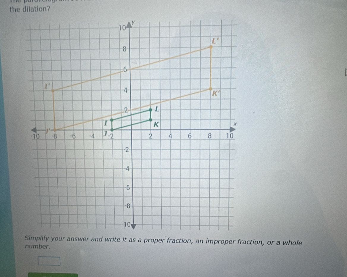 the dilation?
number.