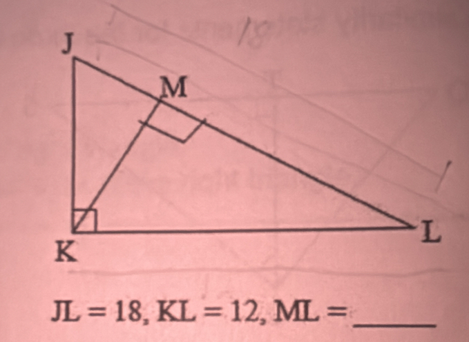 JL=18, KL=12, ML=