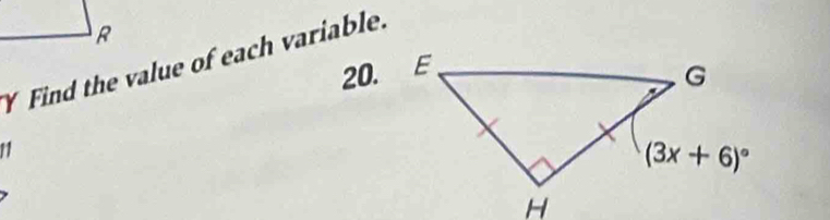 Find the value of each variable.
20.
11