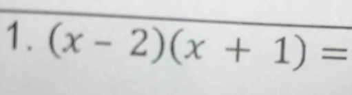 (x-2)(x+1)=