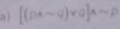 a ) [(rho _Asim sigma )vee q]wedge sim rho