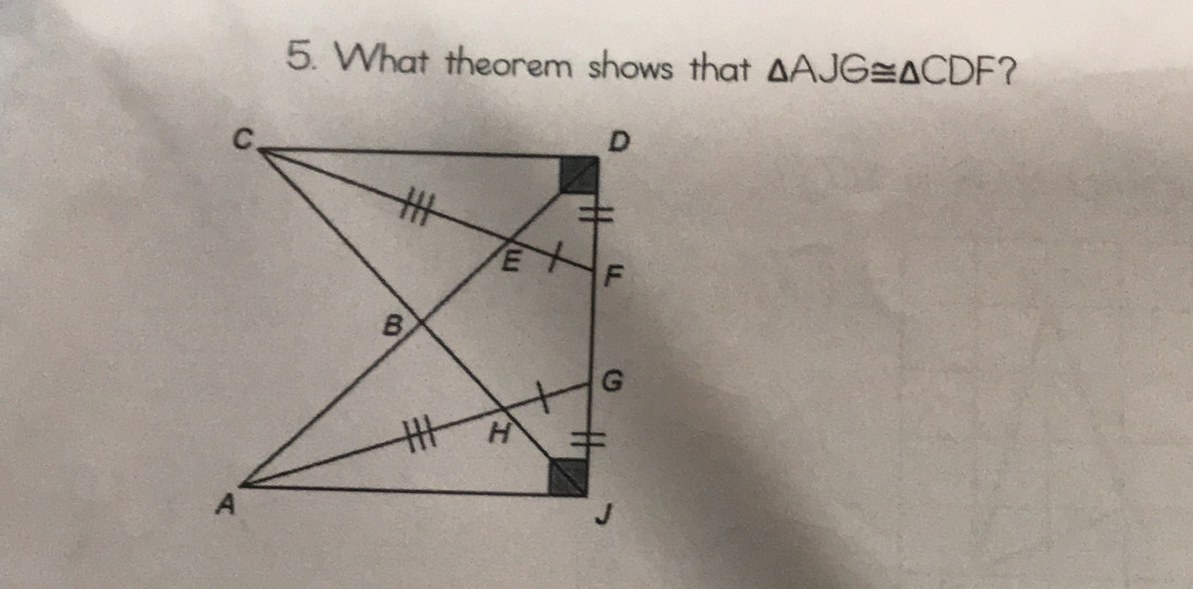 What theorem shows that △ AJG≌ △ CDF ?