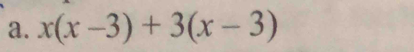 x(x-3)+3(x-3)