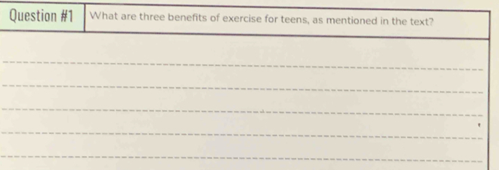 What are three benefits of exercise for teens, as mentioned in the text? 
_ 
_ 
_ 
_ 
_