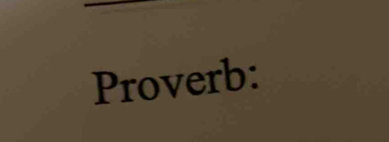 Proverb: