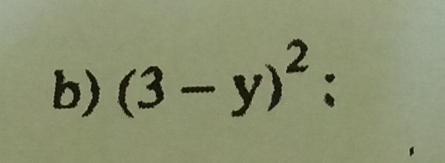 (3-y)^2 :