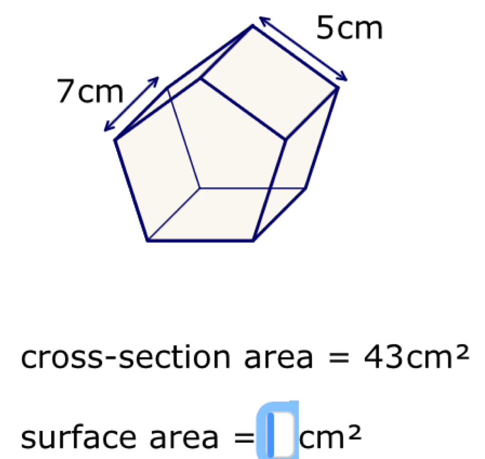 cross-section area =43cm^2
surface area =□ cm^2