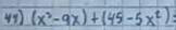 (x^2-9x)+(45-5x^2)