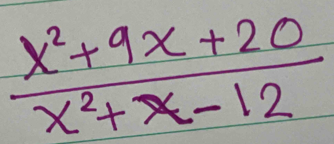  (x^2+9x+20)/x^2+x-12 